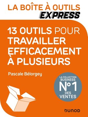 cover image of La Boîte à Outils Express--13 outils pour travailler efficacement à plusieurs